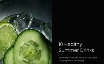 10 Healthy Summer Drinks