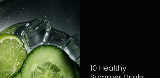 10 Healthy Summer Drinks
